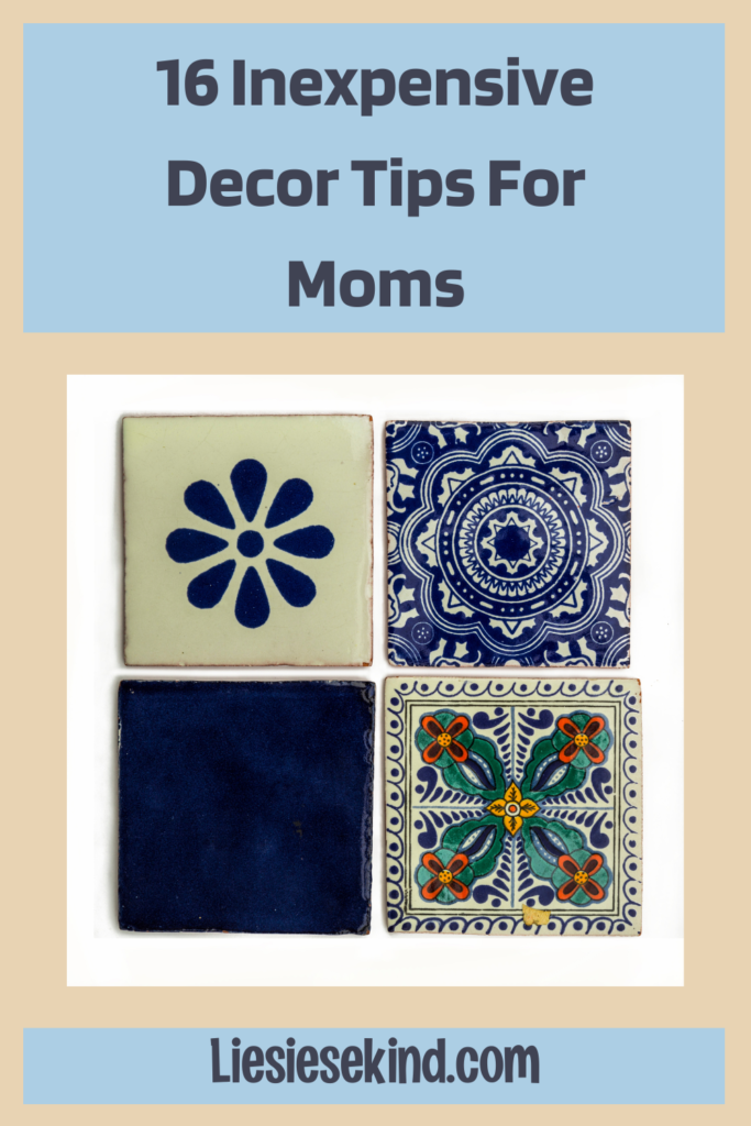 inexpensive home decor tips for moms