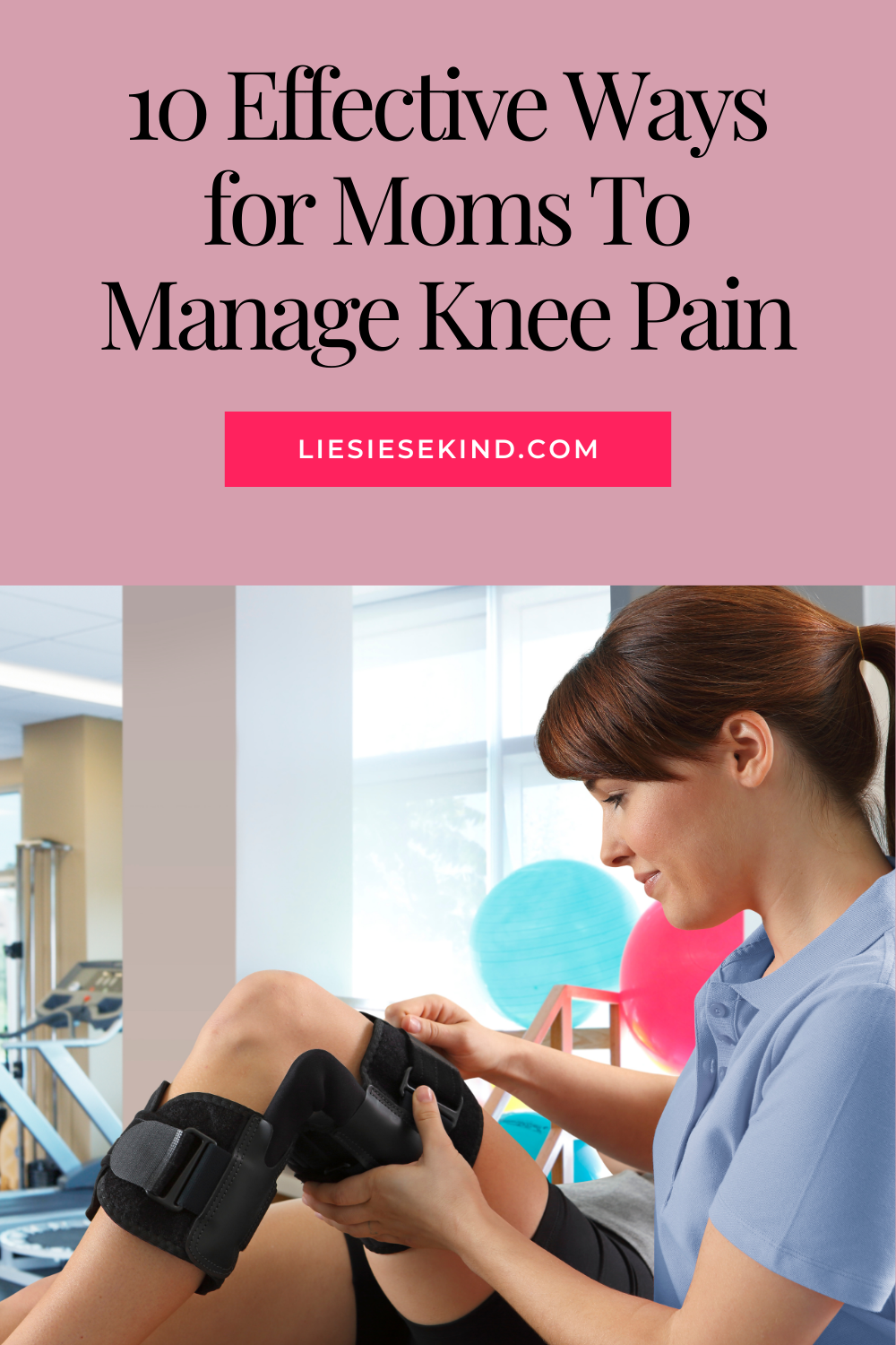 10 Effective And Hassle-Free Ways To Manage Knee Pain