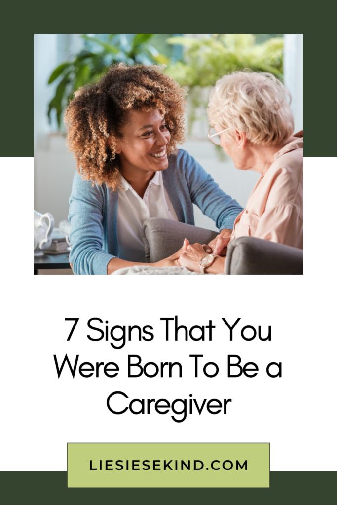 be a caregiver